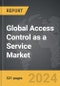 Access Control as a Service (ACaaS) - Global Strategic Business Report - Product Thumbnail Image