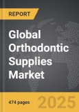 Orthodontic Supplies - Global Strategic Business Report- Product Image