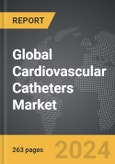 Cardiovascular Catheters: Global Strategic Business Report- Product Image