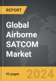 Airborne SATCOM - Global Strategic Business Report- Product Image