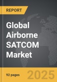 Airborne SATCOM - Global Strategic Business Report- Product Image