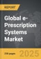 e-Prescription Systems - Global Strategic Business Report - Product Image