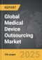 Medical Device Outsourcing - Global Strategic Business Report - Product Image