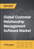 Customer Relationship Management (CRM) Software - Global Strategic Business Report- Product Image