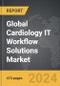 Cardiology IT Workflow Solutions - Global Strategic Business Report - Product Image