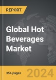 Hot Beverages (Coffee and Tea) - Global Strategic Business Report- Product Image
