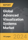 Advanced (3D/4D) Visualization Systems: Global Strategic Business Report- Product Image