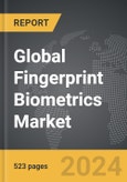 Fingerprint Biometrics: Global Strategic Business Report- Product Image