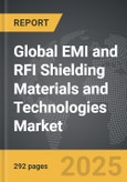 EMI and RFI Shielding Materials and Technologies - Global Strategic Business Report- Product Image