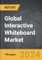 Interactive Whiteboard (IWB): Global Strategic Business Report - Product Image
