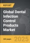 Dental Infection Control Products - Global Strategic Business Report - Product Image