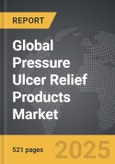 Pressure Ulcer Relief Products - Global Strategic Business Report- Product Image