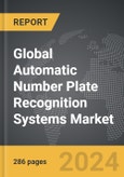 Automatic Number Plate Recognition Systems: Global Strategic Business Report- Product Image