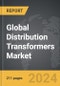 Distribution Transformers - Global Strategic Business Report - Product Thumbnail Image