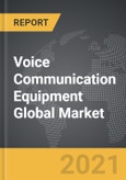 Voice Communication Equipment - Global Market Trajectory & Analytics- Product Image