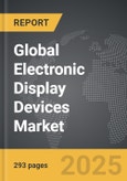 Electronic Display Devices - Global Strategic Business Report- Product Image