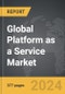 Platform as a Service (PaaS) - Global Strategic Business Report - Product Image