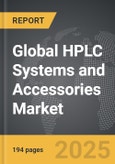 HPLC Systems and Accessories: Global Strategic Business Report- Product Image