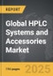 HPLC Systems and Accessories - Global Strategic Business Report - Product Image