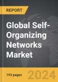 Self-Organizing Networks (SON): Global Strategic Business Report- Product Image