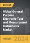 General Purpose Electronic Test and Measurement Instruments - Global Strategic Business Report - Product Thumbnail Image