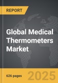 Medical Thermometers - Global Strategic Business Report- Product Image