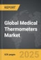 Medical Thermometers - Global Strategic Business Report - Product Image