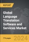 Language Translation Software and Services - Global Strategic Business Report - Product Thumbnail Image