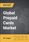 Prepaid Cards - Global Strategic Business Report - Product Thumbnail Image