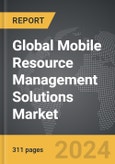Mobile Resource Management (MRM) Solutions: Global Strategic Business Report- Product Image