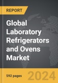 Laboratory Refrigerators and Ovens - Global Strategic Business Report- Product Image