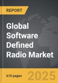 Software Defined Radio (SDR) - Global Strategic Business Report- Product Image