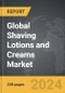 Shaving Lotions and Creams: Global Strategic Business Report - Product Thumbnail Image