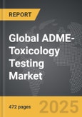 ADME-Toxicology Testing - Global Strategic Business Report- Product Image