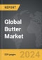 Butter - Global Strategic Business Report - Product Image