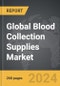 Blood Collection Supplies - Global Strategic Business Report - Product Thumbnail Image