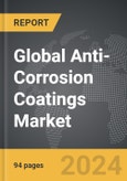 Anti-Corrosion Coatings - Global Strategic Business Report- Product Image