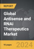 Antisense and RNAi Therapeutics - Global Strategic Business Report- Product Image