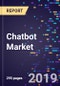 Chatbot Market Analysis, By Platform (Web Based, Mobile Based) By Type (Software and Services) By Industry Verticals (BFSI, Retail, & Others) By End User, By Application and By Region, Forecasts to 2026 - Product Thumbnail Image