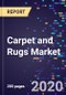 Carpet and Rugs Market Size, Trends, Analysis By Material (Polyester, Nylon, Polypropylene, And Others), By Type, By Applications, And By Distribution Channel, And Segment Forecasts To 2027 - Product Thumbnail Image