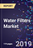 Water Filters Market By Type of Filter (Single & Dual Media Filter, Multi-Media Filtration, Strainer Cartridge), By Application (Storage Based, Non-storage Based), By End-Use Verticals (Municipal, House-Hold, Sewage Recycle), And Segment Forecasts, 2016-2026- Product Image