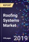Roofing Systems Market By Product Type (Shingles & Plates, Tiles, and Others), By Construction Type (New and Reform), By Material (Asphalt, Clay, Concrete, Metal, Plastic, and Others), By Application, And Segment Forecasts, 2016-2026 - Product Thumbnail Image