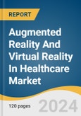 Augmented Reality And Virtual Reality In Healthcare Market Size, Share & Trends Analysis Report By Component (Hardware, Software), By Technology Type (Augmented Reality, Virtual Reality), By Region, And Segment Forecasts, 2024 - 2030- Product Image