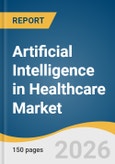 Artificial Intelligence in Healthcare Market Size, Share & Trends Analysis Report by Component, Application, End-use, Technology, Region, and Segment Forecasts, 2026-2033- Product Image