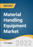 Material Handling Equipment Market Size, Share & Trends Analysis Report by Product (Cranes & Lifting Equipment, Racking & Storage Equipment), by Application, by Region, and Segment Forecasts, 2022-2030- Product Image