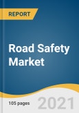 Road Safety Market Size, Share & Trends Analysis Report by Solution (Red Light & Speed Enforcement, ANPR/ALPR), Service (Professional, Managed), Region, and Segment Forecasts, 2021-2028- Product Image
