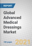 Global Advanced Medical Dressings Market: 2020-2025- Product Image