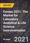 Europe 2021: The Market for Laboratory Analytical & Life Science Instrumentation- Product Image