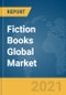 Fiction Books Global Market Report 2021: COVID-19 Impact and Recovery to 2030 - Product Thumbnail Image