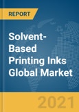 Solvent-Based Printing Inks Global Market Report 2021: COVID-19 Impact and Recovery to 2030- Product Image